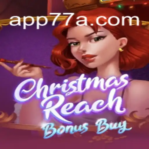 Descubra a Magia do ChristmasReachBonusBuy em 77A.GAME