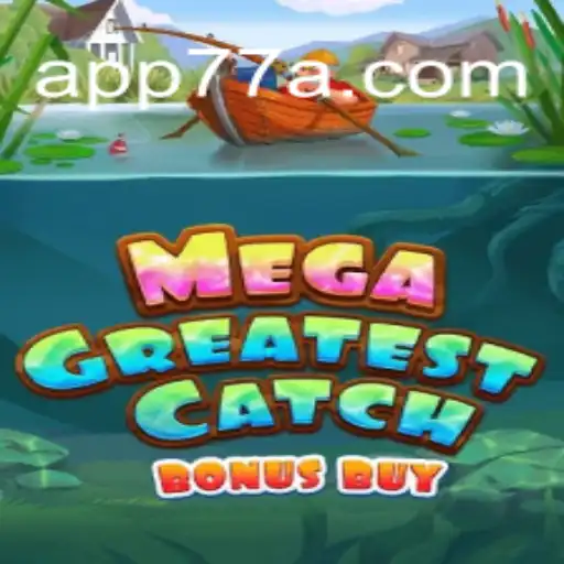 Explorando o Mundo do Jogo MegaGreatestCatchBonusBuy: Tudo o que Você Precisa Saber